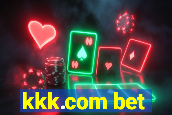 kkk.com bet